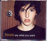 Texas - Say What You Want